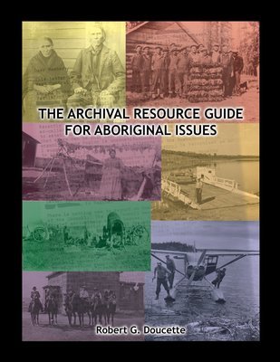 Archival Resource Guide for Aboriginal Issues