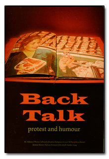 Back Talk: Protest and Humour