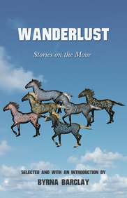 Wanderlust: Stories on the Move Wanderlust: Stories on the Move