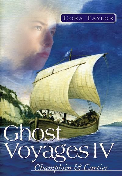 Ghost Voyages IV: Champlain & Cartier Ghost Voyages IV: Champlain & Cartier