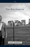 Old Familiar, The Old Familiar, The