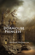 Dormouse Princess, The Dormouse Princess, The