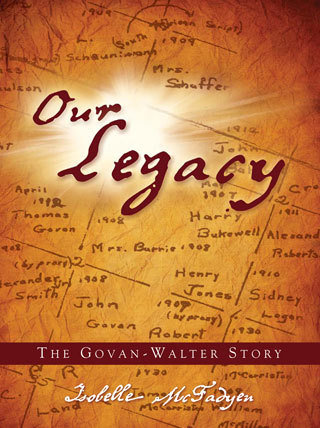 Our Legacy: The Govan-Walter Story Our Legacy: The Govan-Walter Story
