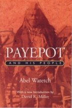 Payepot and His People