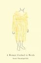 Woman Clothed in Words, A Woman Clothed in Words, A