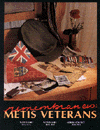 Remembrances: Interviews with Metis Veterans (softcover) Remembrances: Interviews with Metis Veterans (softcover)
