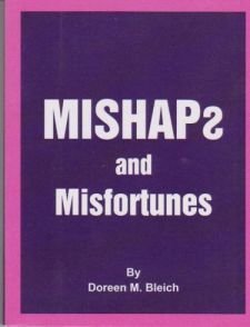 Mishaps and Misfortunes