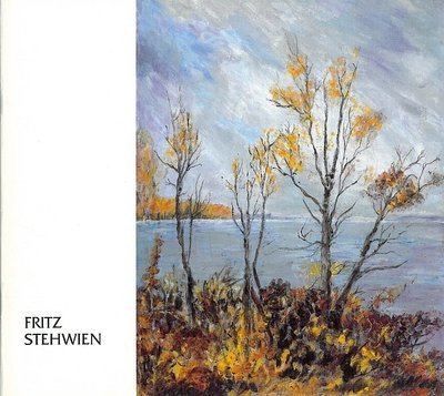 Fritz Stehwien - A Retrospective