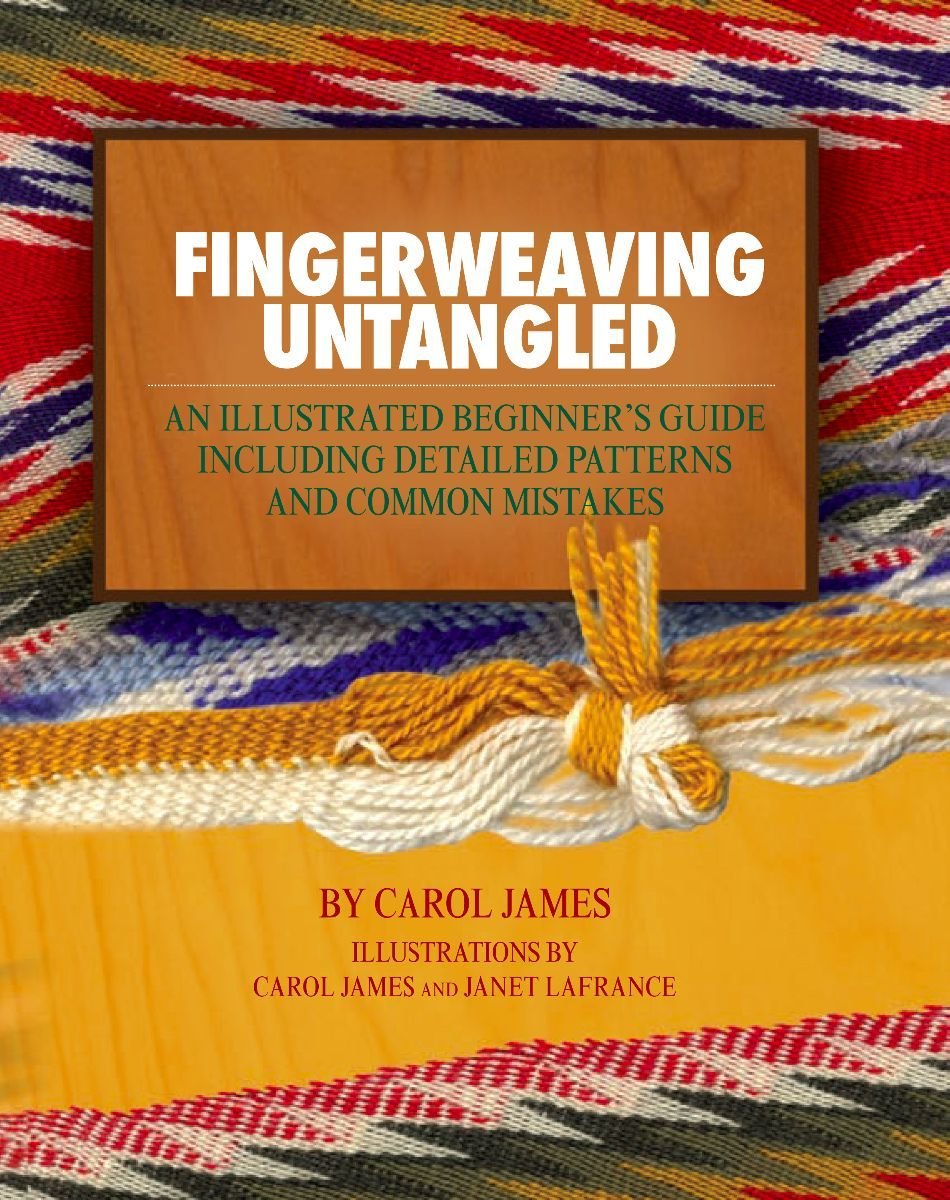 Fingerweaving Untangled: An Illustrated Beginner's Guide Including Detailed Patterns and Common Mistakes Fingerweaving Untangled: An Illustrated Beginner's Guide Including Detailed Patterns and Common Mistakes