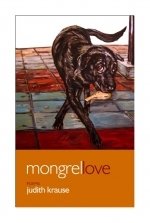 Mongrel Love Mongrel Love