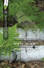 Woods Cree Stories Woods Cree Stories
