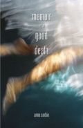 Memoir of a Good Death Memoir of a Good Death