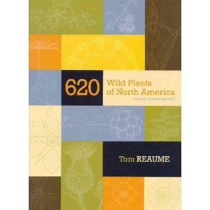620 Wild Plants of North America 620 Wild Plants of North America