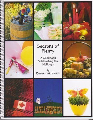 Seasons of Plenty: A Cookbook Celebrating the Holidays