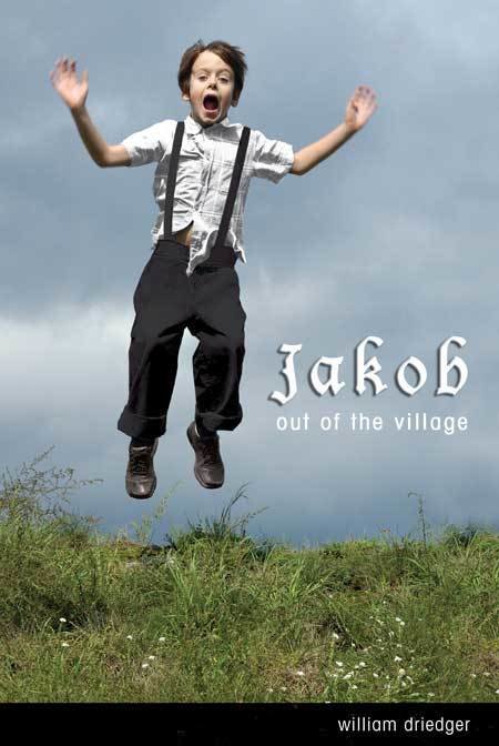 Jakob Out of the Village Jakob Out of the Village