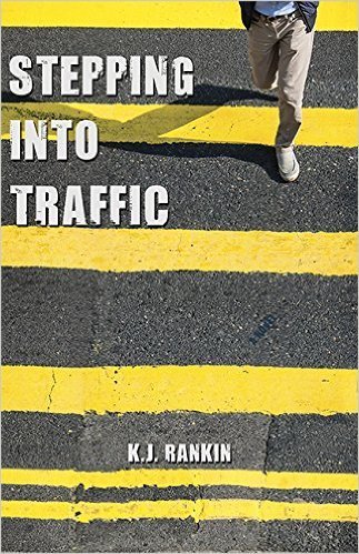 Stepping Into Traffic: A Novel Stepping Into Traffic: A Novel