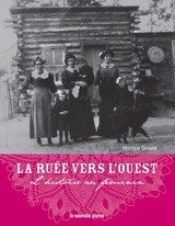 Ruee vers l'ouest, La Ruee vers l'ouest, La