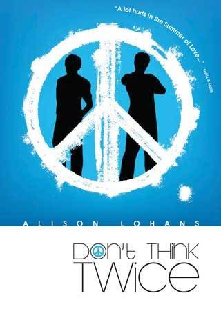 Don't Think Twice Don't Think Twice