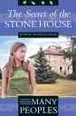 Secret of the Stone House, The Secret of the Stone House, The
