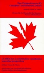 New Perspectives on Canadian Constitutional Debate New Perspectives on Canadian Constitutional Debate