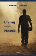 Living with the Hawk Living with the Hawk