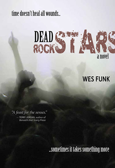 Dead Rock Stars (YNWP): A Novel Dead Rock Stars (YNWP): A Novel