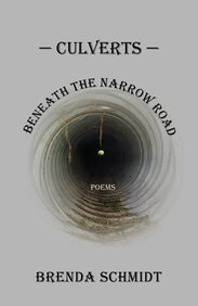 Culverts Beneath the Narrow Road: Poems Culverts Beneath the Narrow Road: Poems