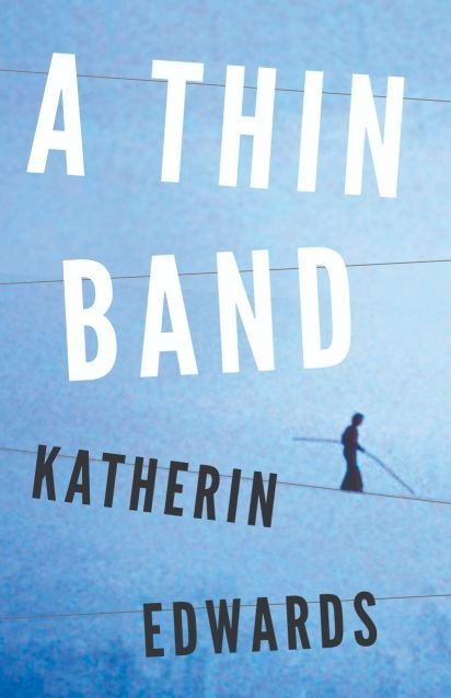 Thin Band, A Thin Band, A