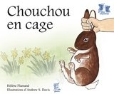 Chouchou en cage Chouchou en cage