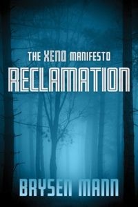 Reclamation: The Xeno Manifesto