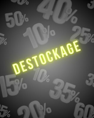 LE DESTOCKAGE