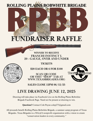 Rolling Plains Bobwhite Brigade Raffle