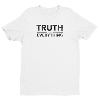 Truth Over Everything T-shirt