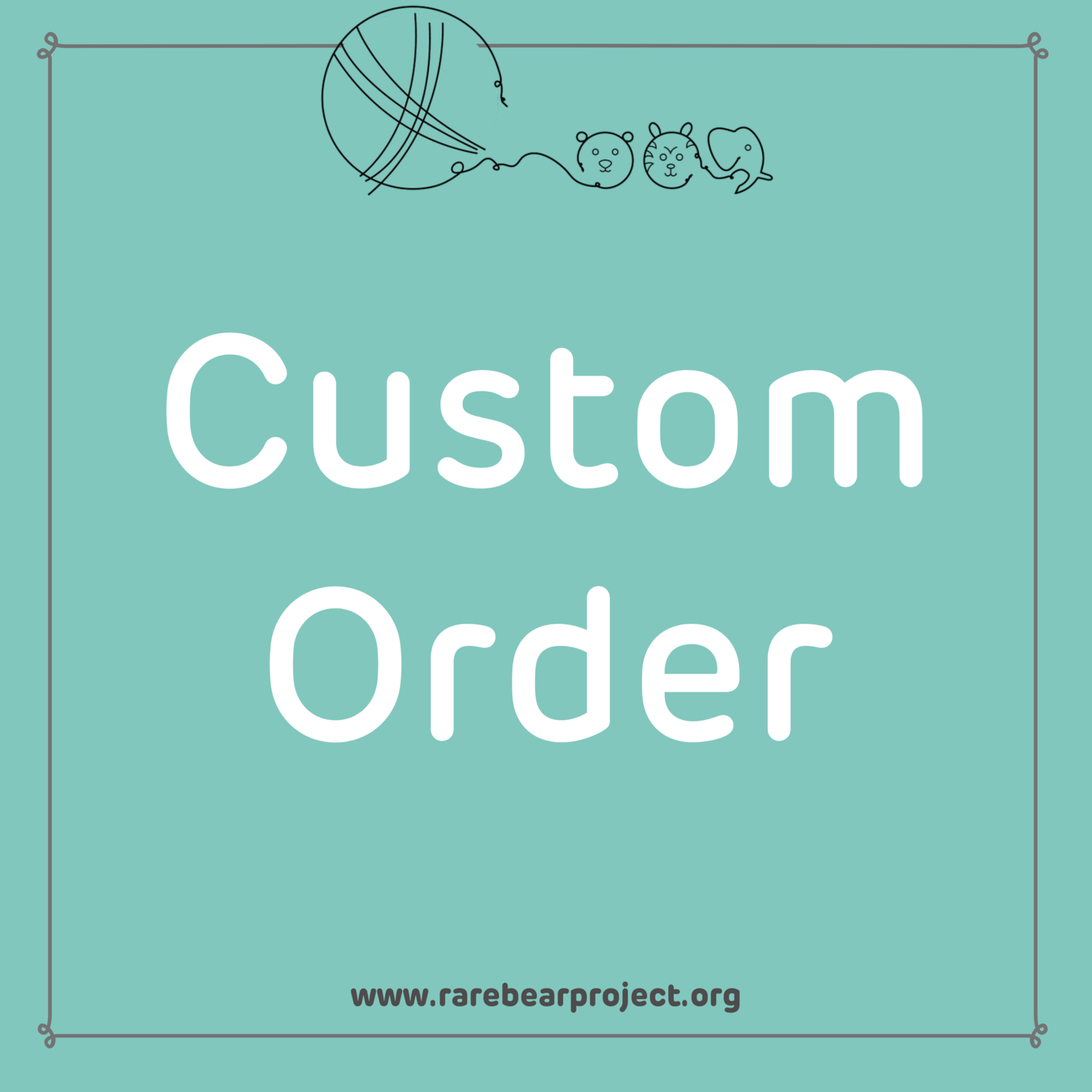 Custom Order Custom Order