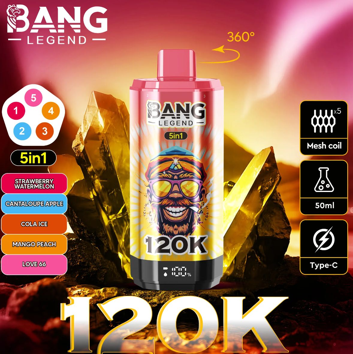 5% BANG LEGEND 120K LOVE 66 / MANGO PEACH / COLA ICE / CANTALOUPE APPLE / STRAWBERRY WATERMELON