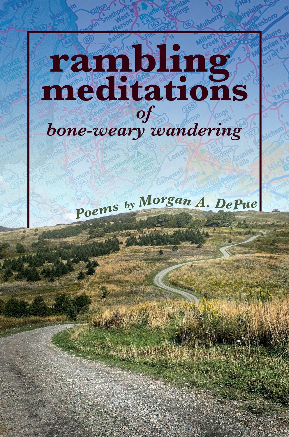 Rambling Meditations of Bone-Weary Wandering