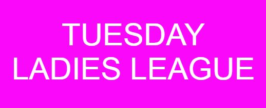 Tuesday Ladies League Registration Fee