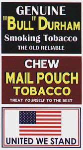 Blair Barn Sign Decals -- Set #6 - Chew Mail Pouch, United We Stand, Bull Durham (184-2255)