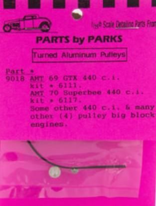 Parts by Parks 1/24-1/25 Pulley Set Chrysler &amp; Ford Big Block (Spun Aluminum (4) (PBP9018)