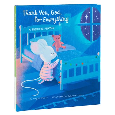 Thank You, God, for Everything: A Bedtime Prayer Recordable Storybook