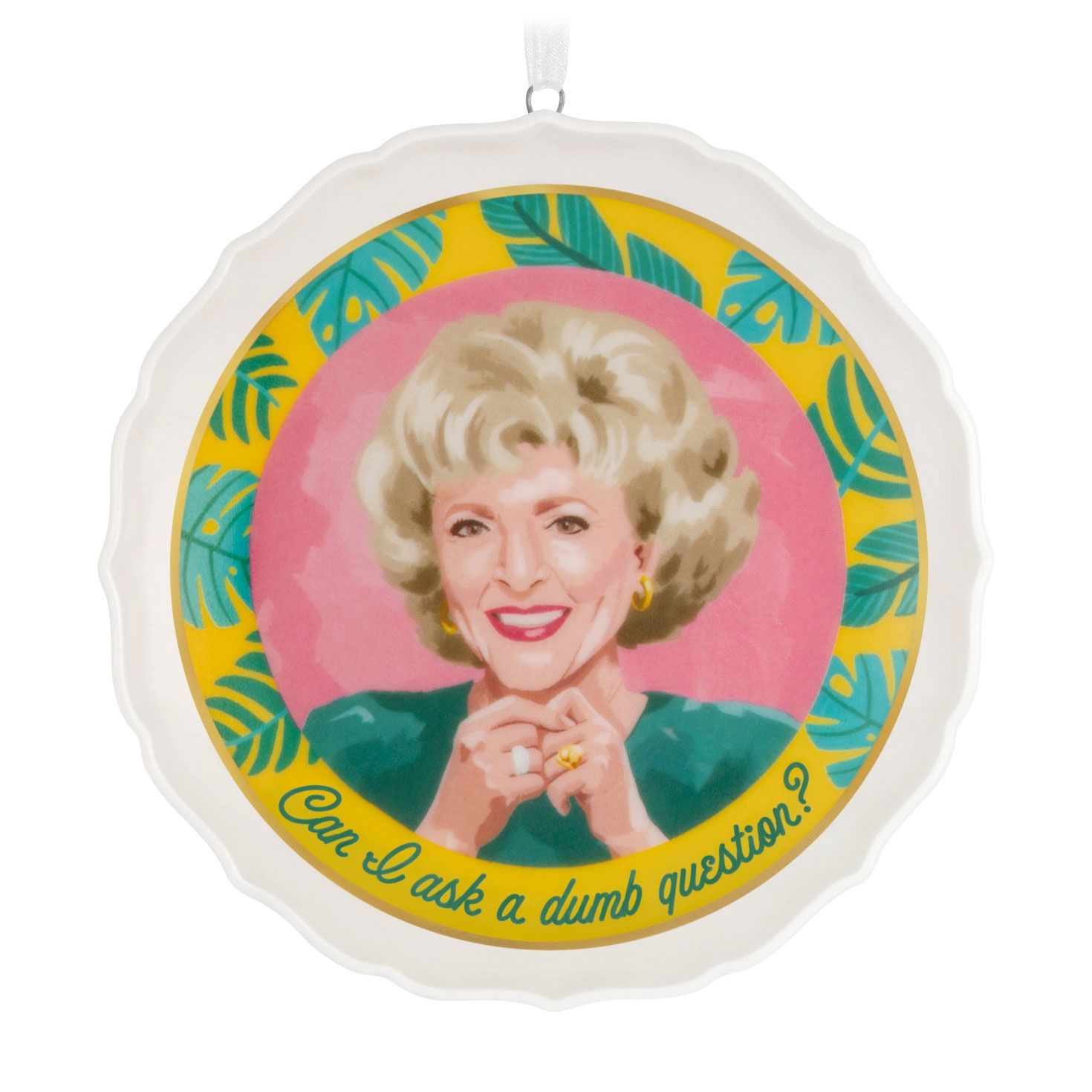 Hallmark The Golden Girls Can I Ask a Dumb Question? Porcelain Ornament