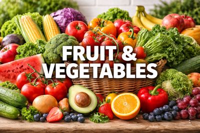 Fruit &amp; Vegetables