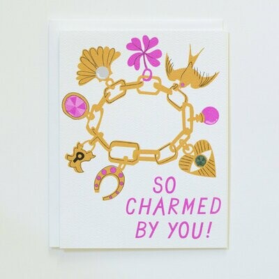 SO CHARMED BY YOU - CHARM BRACELET - NOTE CARD