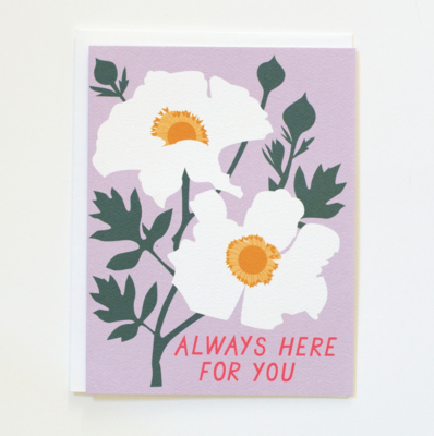 ALWAYS HERE FOR YOU - SYMPATHY CARD - ROMNEYA
