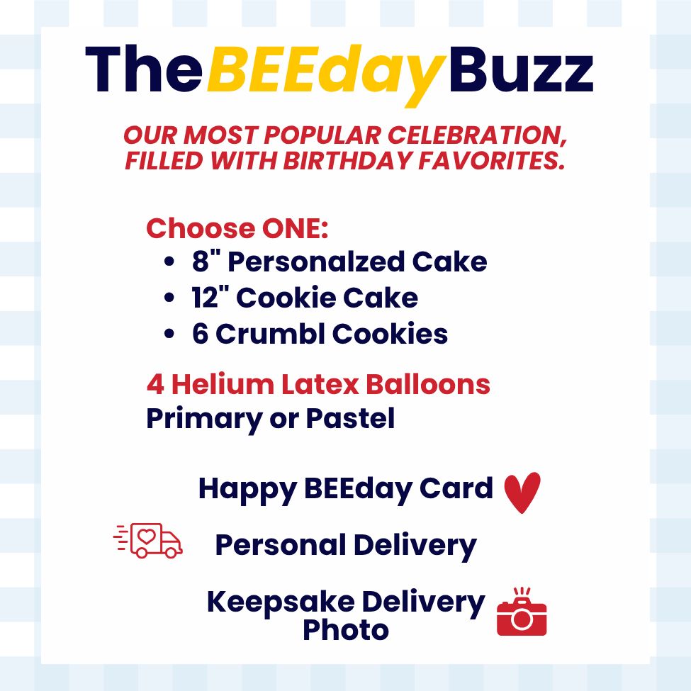 Happy BEEday Delivery - The BEEday Buzz