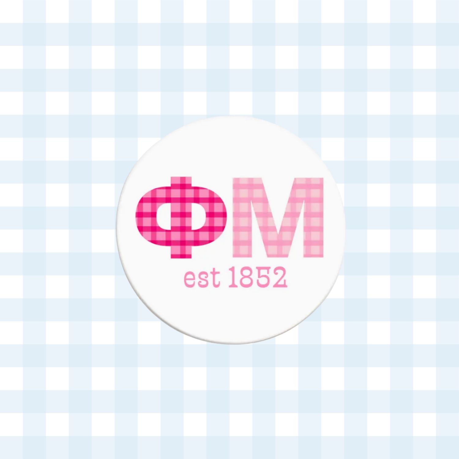 Phi Mu Gingham Letter Button- 2.25 Inch