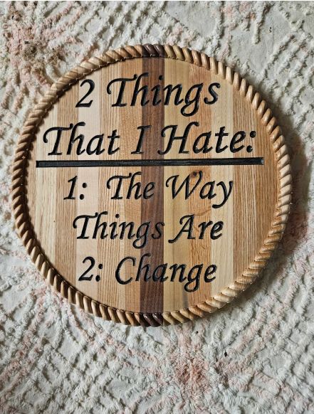 Things I Hate Plaque