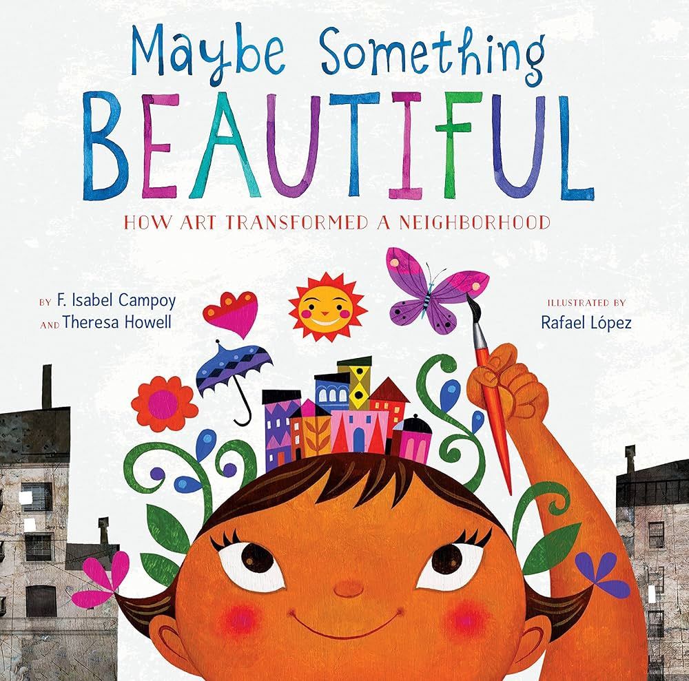 Maybe Something Beautiful Book