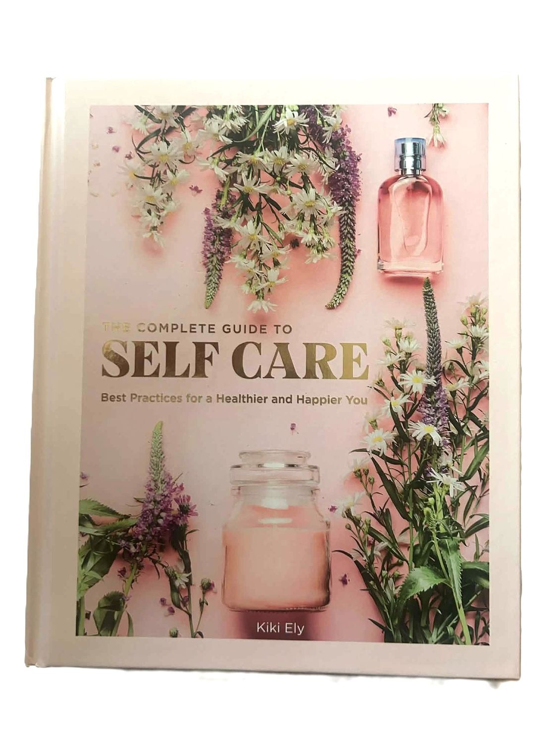 The Complete guide to Self Care book