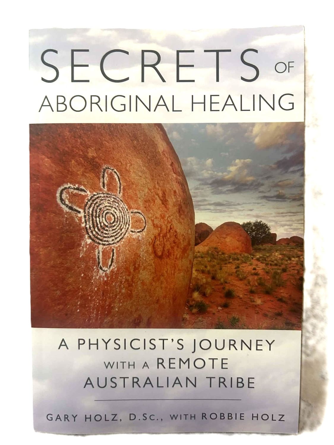 Secrets of Aboriginal Healing book